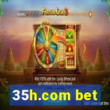 35h.com bet